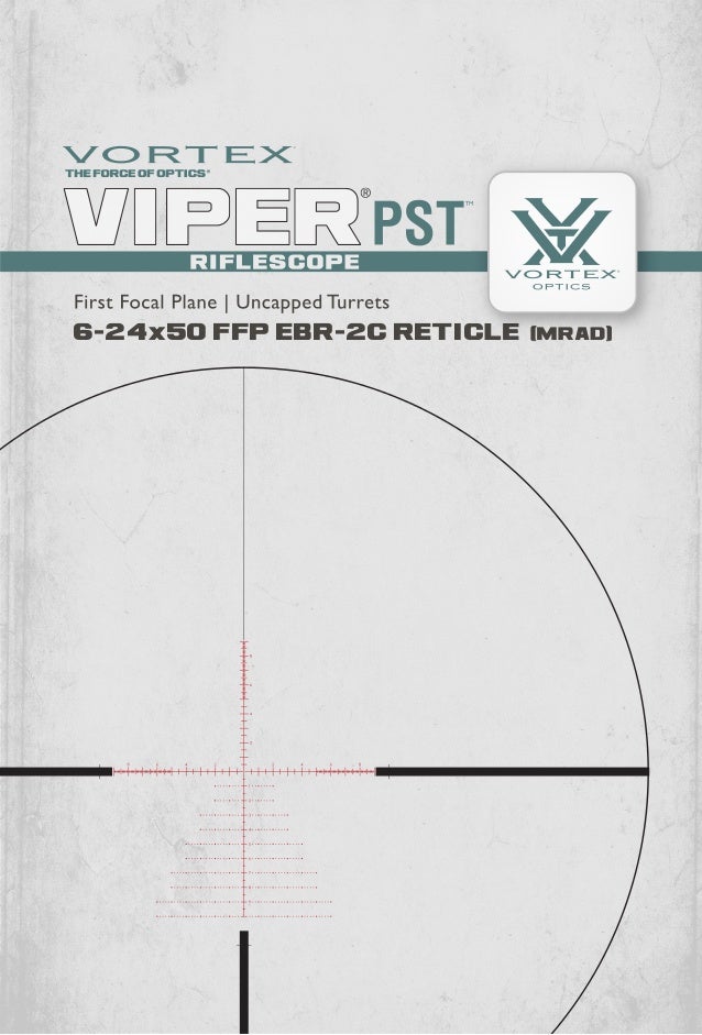 VORTEX VIPER PST 624x50 FFP EBR2C MRAD Reticle Subtensions Optics…