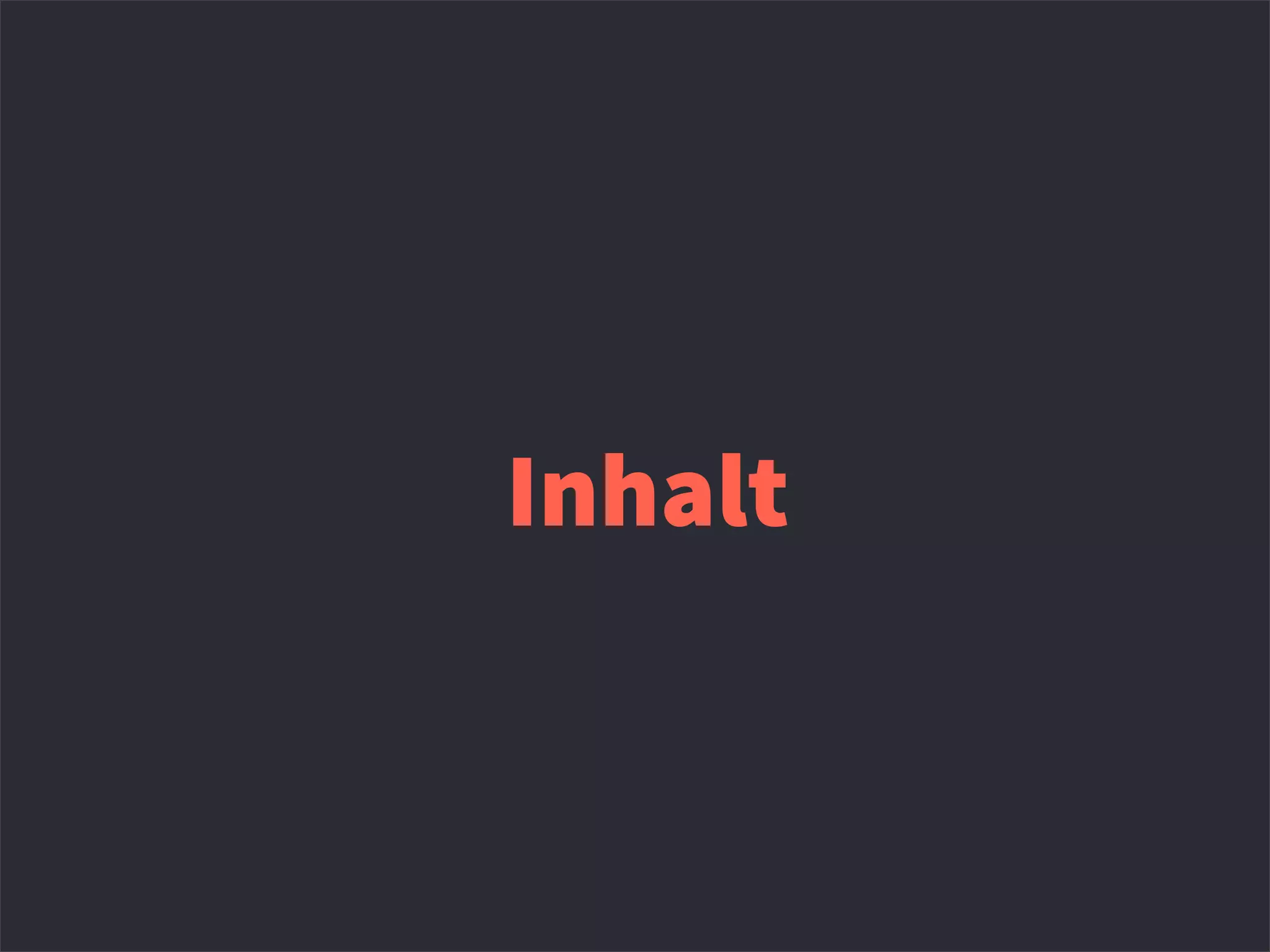 Inhalt
 