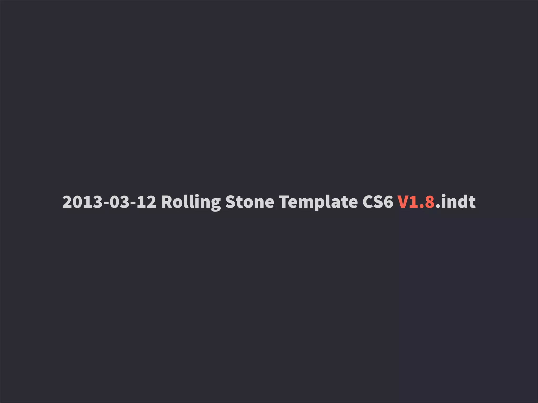 2013-03-12 Rolling Stone Template CS6 V1.8.indt
 