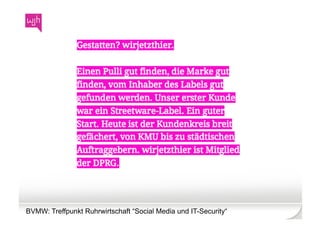 BVMW: Treffpunkt Ruhrwirtschaft “Social Media und IT-Security“
 