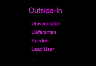 Outside-In Universitäten Lieferanten Kunden Lead User ...  