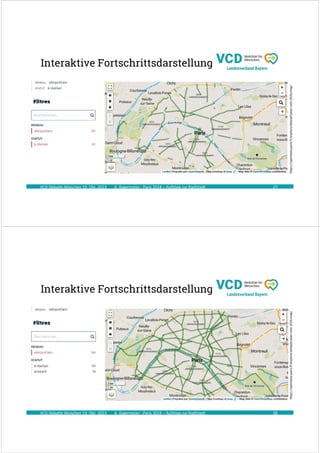 A. Kagermeier : Paris 2024 – Aufstieg zur Radlstadt
Interaktive Fortschrittsdarstellung
VCD Debatte München 19. Okt. 2023 27
https://opendata.paris.fr/explore/dataset/plan-velo-2026/map/
A. Kagermeier : Paris 2024 – Aufstieg zur Radlstadt
Interaktive Fortschrittsdarstellung
VCD Debatte München 19. Okt. 2023 28
https://opendata.paris.fr/explore/dataset/plan-velo-2026/map/
 