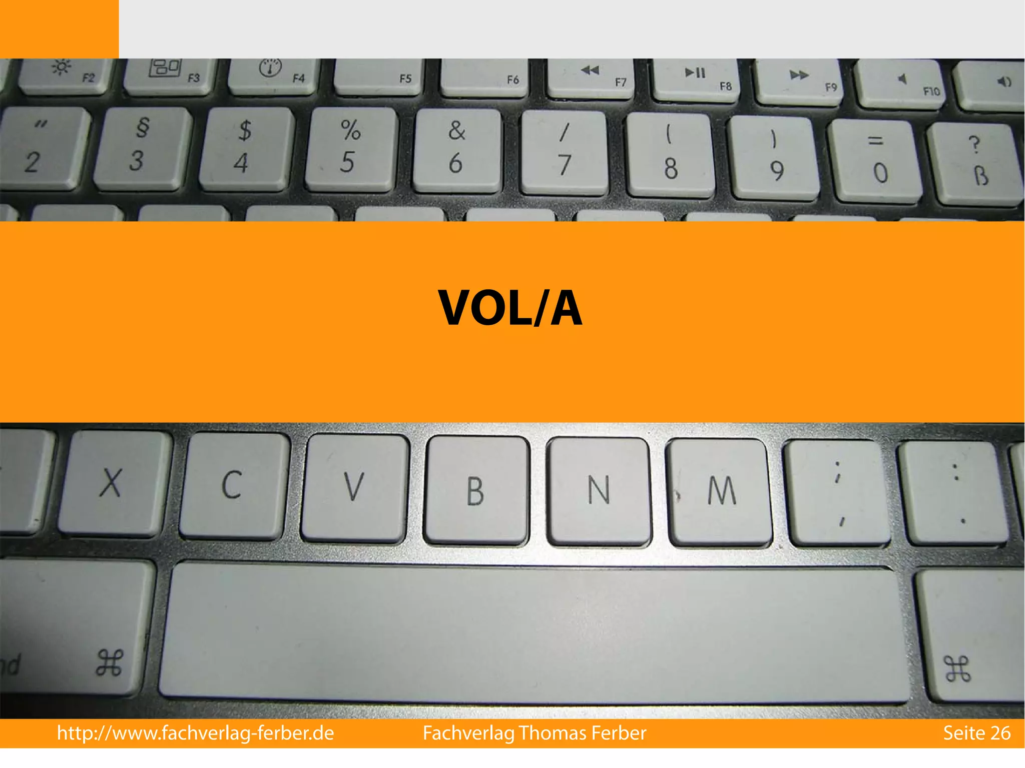 VOL/A 
http://www.fachverlag-ferber.de Fachverlag Thomas Ferber Seite 26 
 