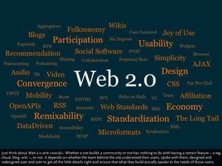Just think about Web 2.0 and »social«. Whether a site builds a community or not has nothing to do with having a certain fe...