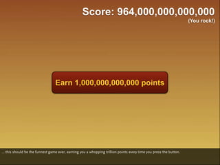 Score: 964,000,000,000,000
                                                                                               ...