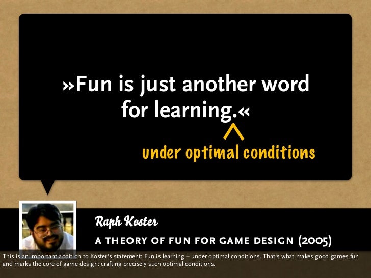 »Fun is just another word