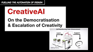 fuelling the automation of design
 