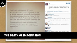 http://instagram.com/p/KTOGobADKa
issue
#5
the death of imagination
 