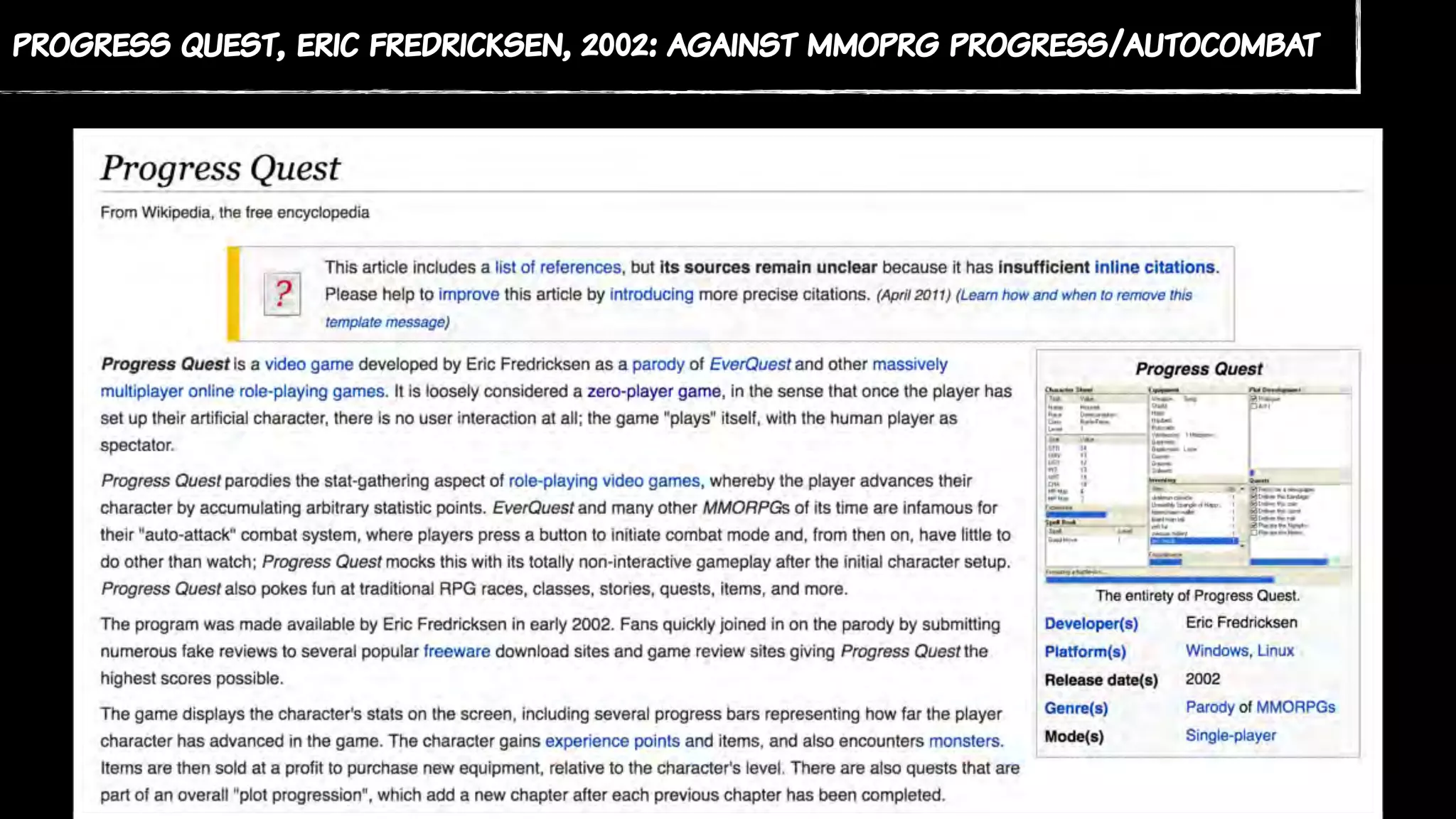 progress quest, eric fredricksen, 2002: against mmoprg progress/autocombat
 