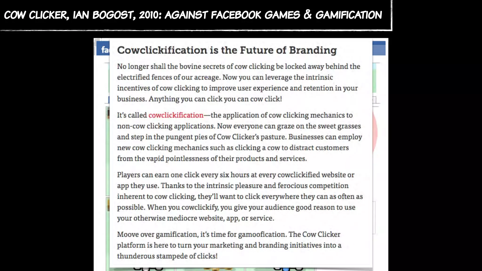 cow clicker, ian bogost, 2010: against facebook games & gamification
 