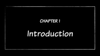 chapter 1
Introduction
 