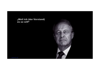 „Weil ich (der Vorstand) 
es so will“ 
codecentric AG 
 