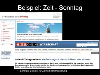 Beispiel: Zeit - Sonntag

Sonntag: Beispiel für Zeitkompartimentierung

 