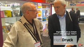 Eigentlich ist zu Inkjet
schon alles gesagt. Oder?
 