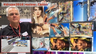 #drupa2016 review: Canon
 
