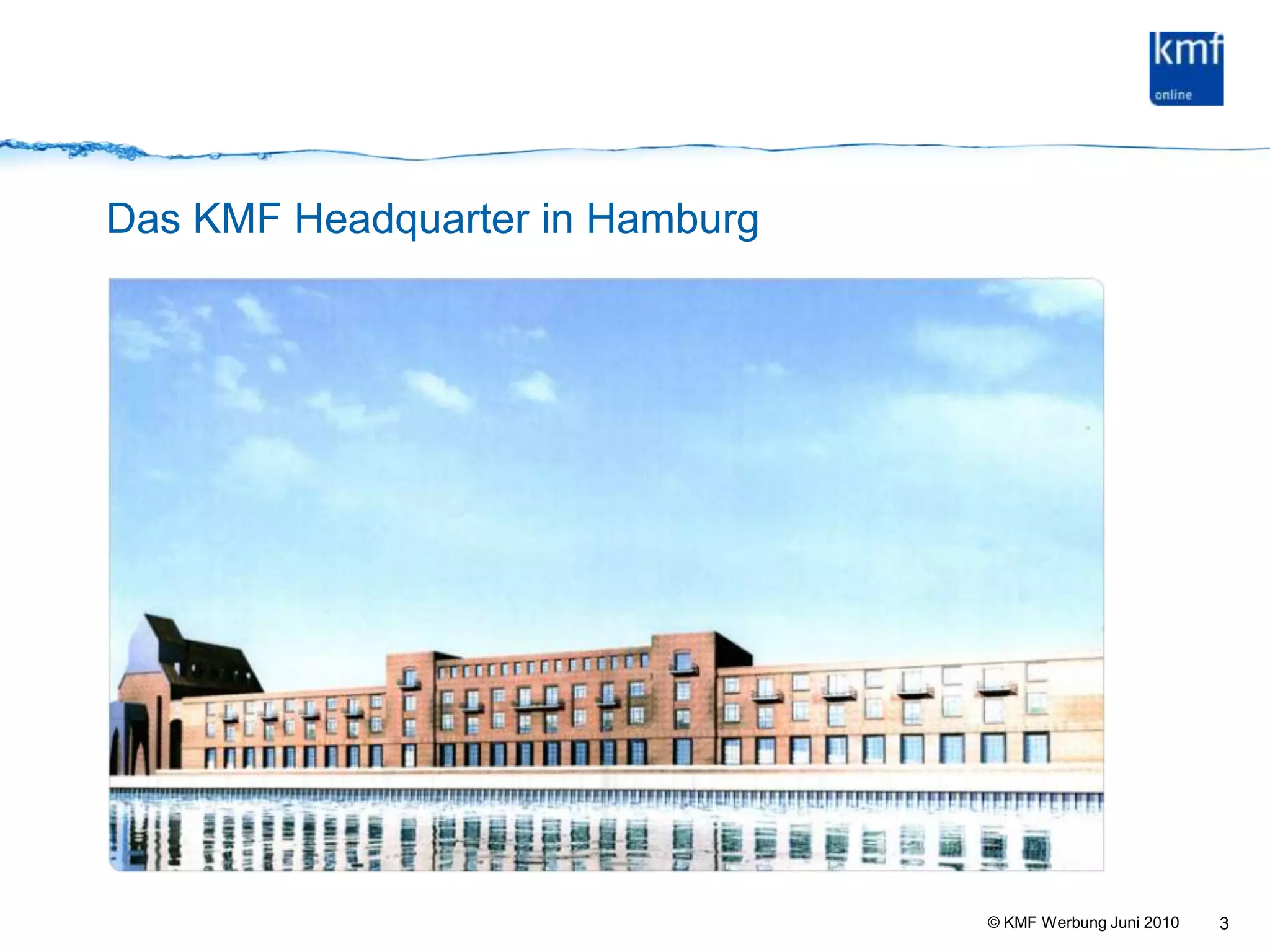 Das KMF Headquarter in Hamburg 3