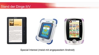 Stand der Dinge II/V Special Interest (meist mit angepasstem Android) 