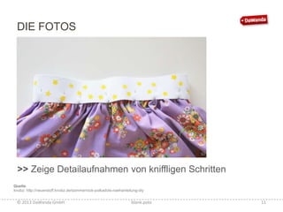 DIE FOTOS

>> Zeige Detailaufnahmen von kniffligen Schritten
Quelle:
knobz: http://neuerstoff.knobz.de/sommerrock-polkadot...