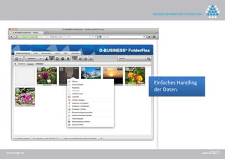 Einfaches Handling
                der Daten.




www.dreger.de
 