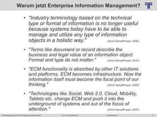 Potentialanalyse Information Management Maturity Modell >Veranstaltung<Dr. Ulrich Kampffmeyer 17
© PROJECT CONSULT Unterne...