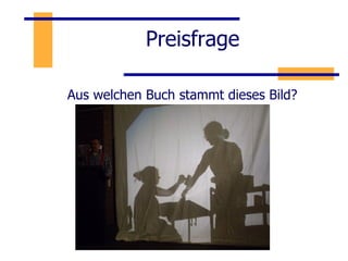 Preisfrage Aus welchen Buch stammt dieses Bild? 