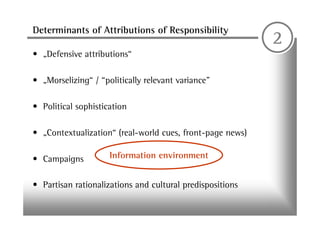 ECPR Lisbon: Attributions of ResponsibilityDynamics and Determinants