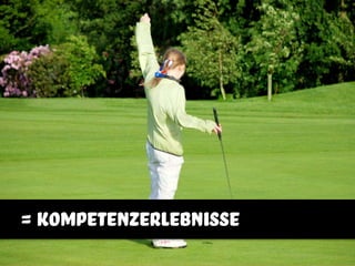 = kompetenzerlebnisse
 