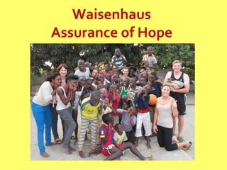 Waisenhaus
Assurance of Hope
 