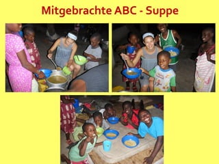 Mitgebrachte ABC - Suppe
 