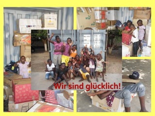 Wir sind glücklich!
 