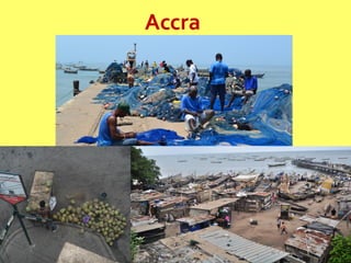 Accra
 