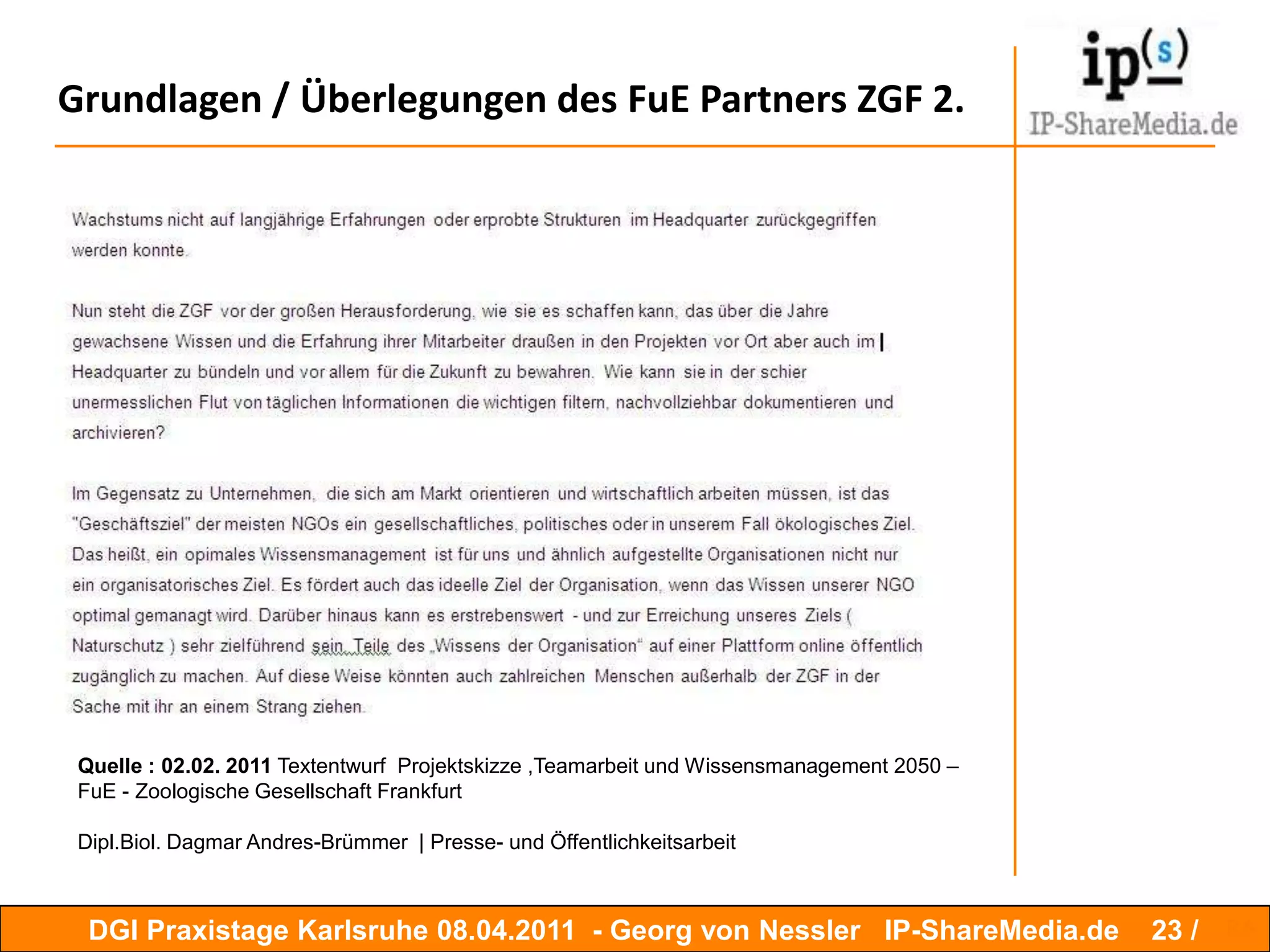 Umsetzung  / NeueRollen der InformationsmittlerRollen für den Information Professional – heute;-)Diese könnten wie folgt beschrieben werden :Promotorfür PartzipationErfa Gruppen HebammeProjekt SuMaOptimatorÜbersetzer von Experten in OrientierungswissenDompteur für ErfahrungswissenFremdenführer für MakrologenMittler zwischen Emotio- und RatioakteurenUmzugshelfer für Implizites WissenGärtnermeister MasterplanerRecyclerFür wiederverwendbares WissenSuMa =SuchmaschineTC = TeamComputerTC + T-SuMaKonfiguratorDialog ModeratorBlindenführen für Mikrologen DGI Praxistage Karlsruhe 08.04.2011  - Georg von Nessler   IP-ShareMedia.de 21 / 24