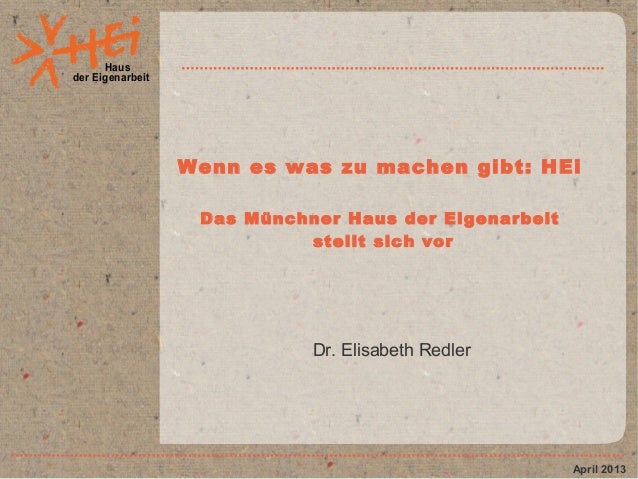 Das Haus der Eigenarbeit in München stellt sich vor