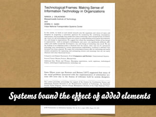 Systems bound the effect of added elements
 