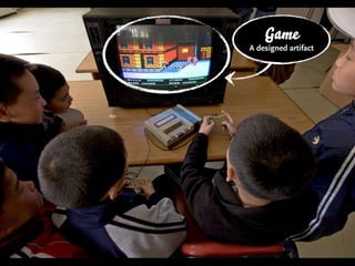 Game
The Box
A designed artifact
 