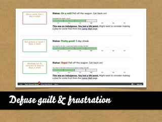 Defuse guilt & frustration
 