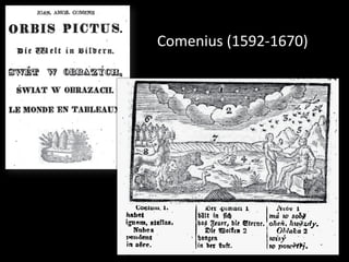 Text
Comenius	
  (1592-­‐1670)
 