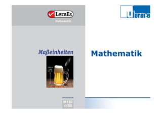 Michael Loef
Bfz-Essen GmbH
LernEs®
Mathematik
 