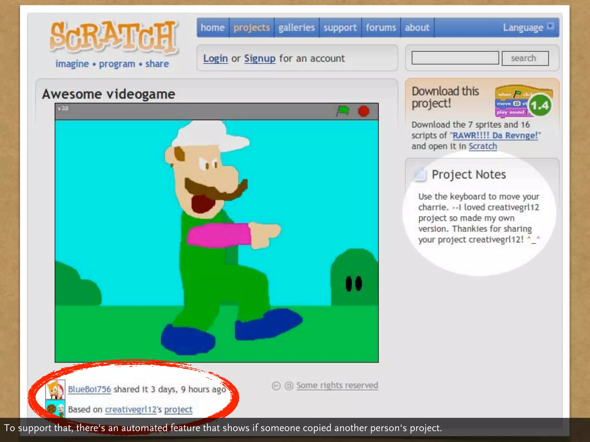 To support that, there‘s an automated feature that shows if someone copied another person‘s project.
 