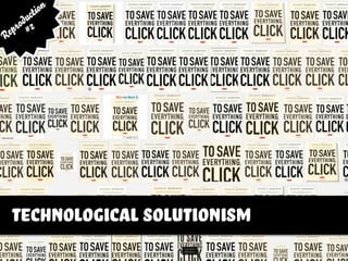 Implicit theory of social changetechnological solutionism
Reproduction
#2
 