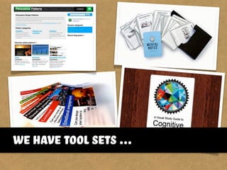 We have tool sets ...
 