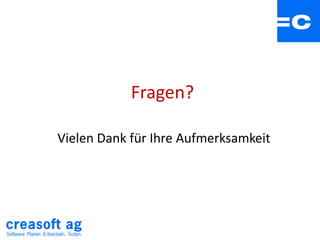 Fragen?
Vielen Dank für Ihre Aufmerksamkeit
 