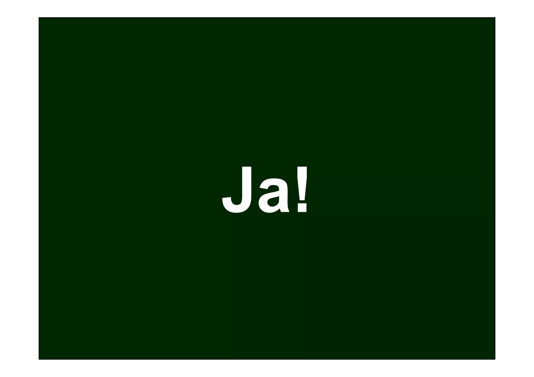 Ja!
 