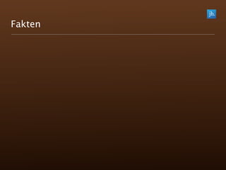 Fakten
 