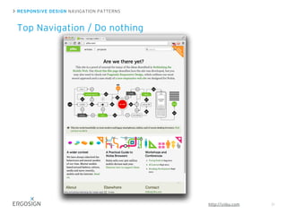 RESPONSIVE DESIGN NAVIGATION PATTERNS
Top Navigation / Do nothing
31http://yiibu.com
 
