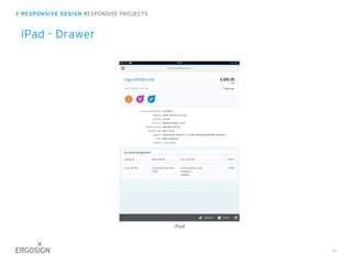iPad
RESPONSIVE DESIGN RESPONSIVE PROJECTS
iPad - Drawer
41
iPad
 