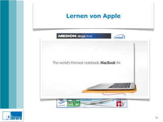 Lernen von Apple




                   26
 