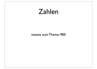 Zahlen


tweets zum Thema: 900
 