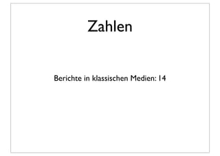 Zahlen


Berichte in klassischen Medien: 14
 