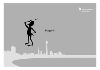 Fragen?! 
 